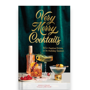 Very Merry Cocktails by Jessica Strand