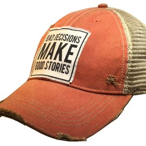 Vintage Life – Bad Decisions Make Good Stories Distressed Trucker Cap