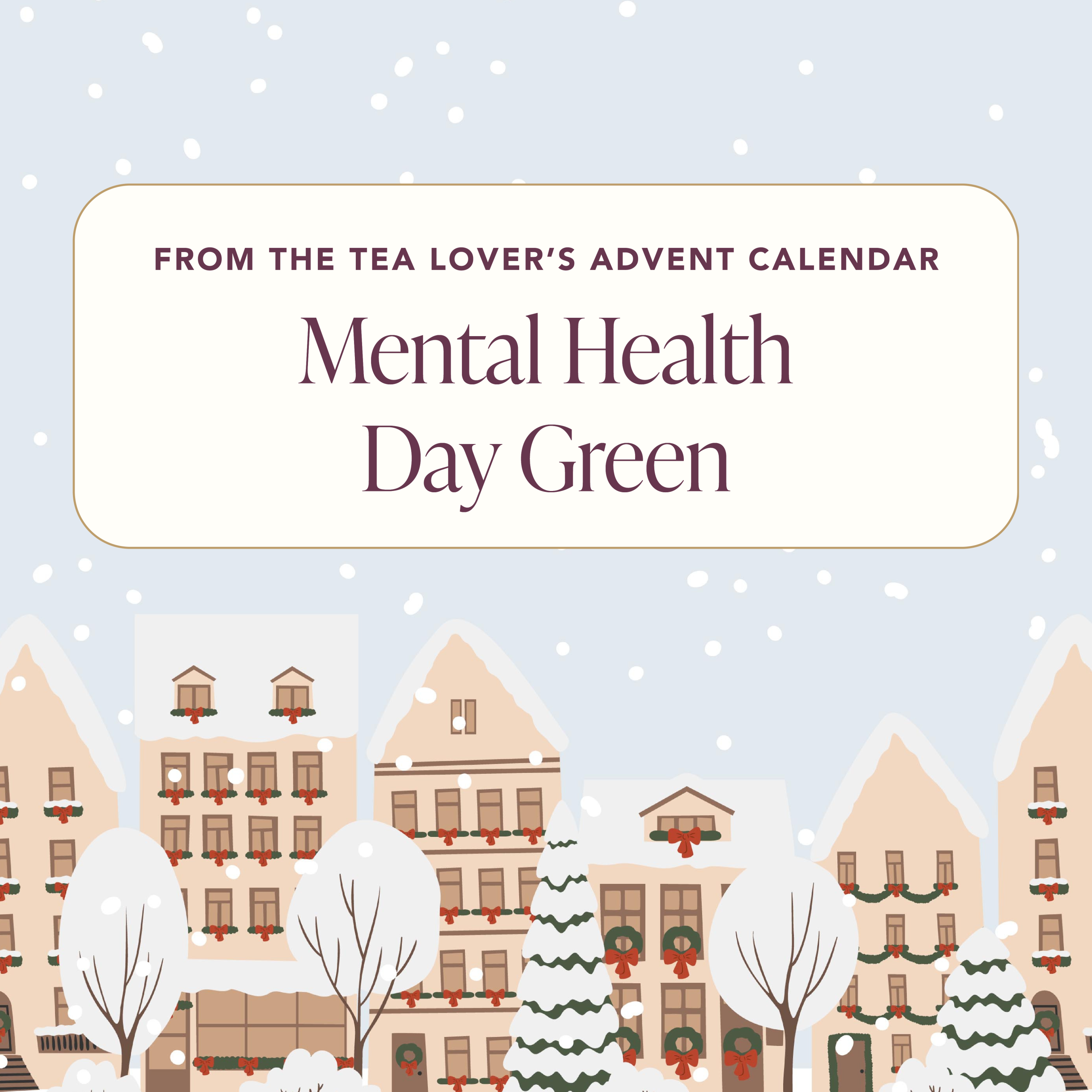 Advent 2024 – Caffeine – Day 6 – Mental Health Day Green