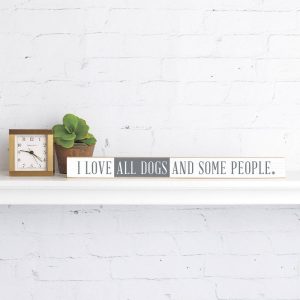 Rustic Marlin – I love all dogs and some people