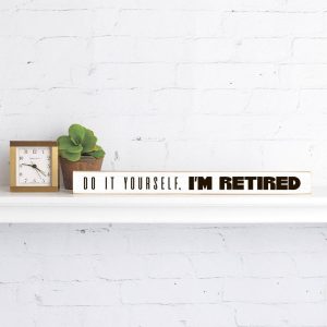 Rustic Marlin – I’m Retired Skinny Sign