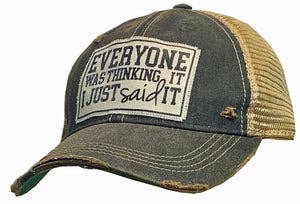 Vintage Life – Everyone Was Thinking It I Just Said It Trucker Hat Cap