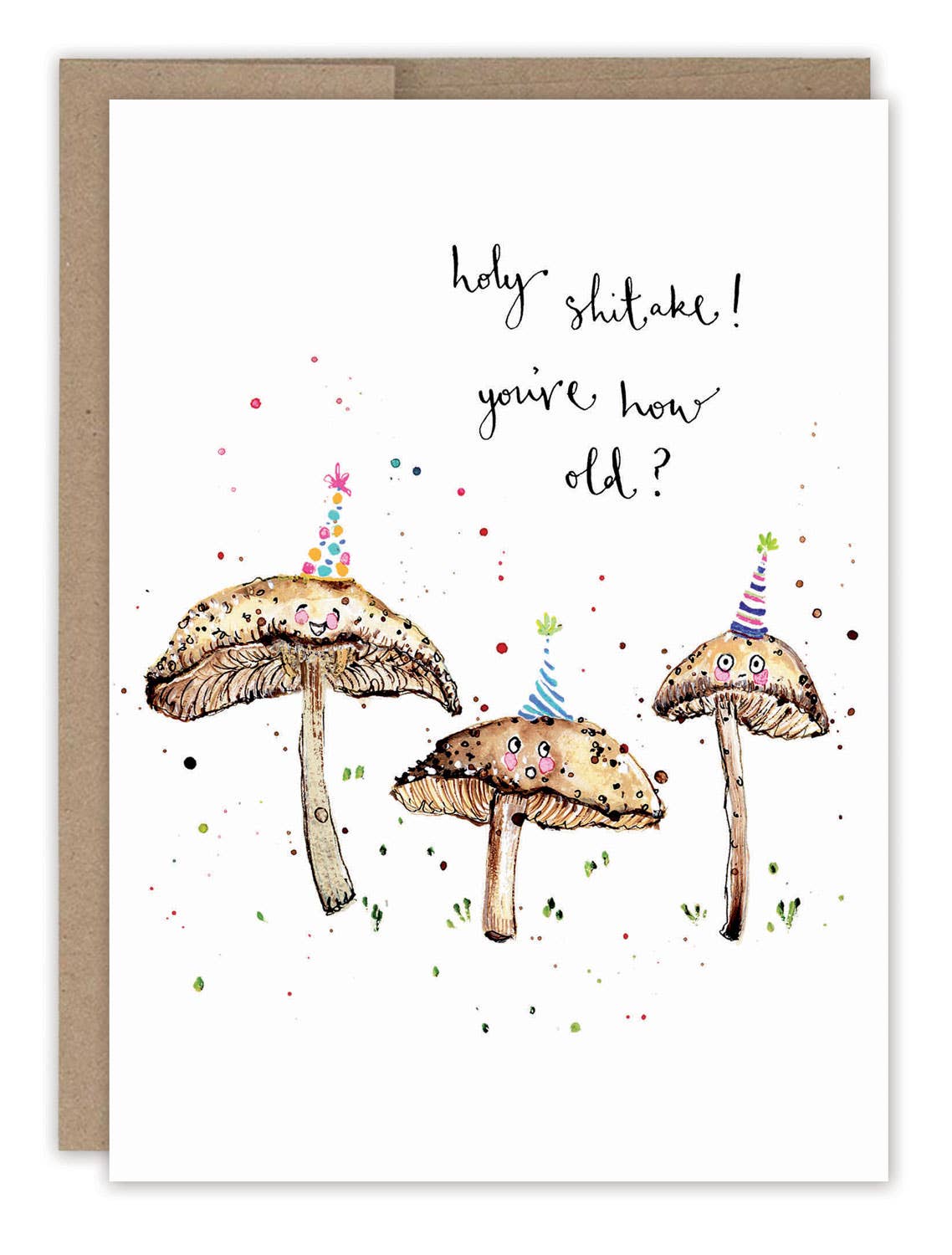 Biely & Shoaf – Holy Shitake Mushrooms Birthday Card