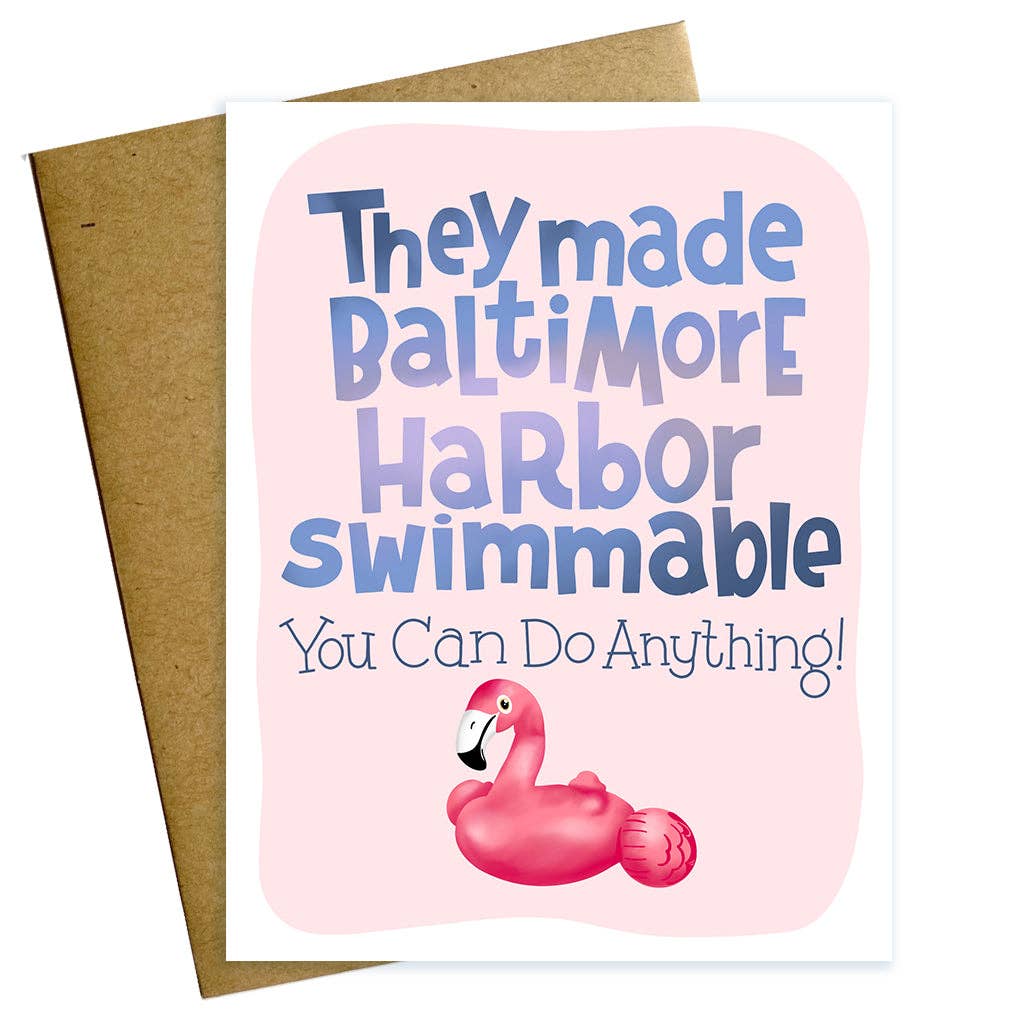 Maggie Moore Studio – Baltimore Harbor is swimmable- You can do anythi