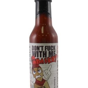 Don’t Fuck With Me I’m Hot XXX Extract Hot Sauce