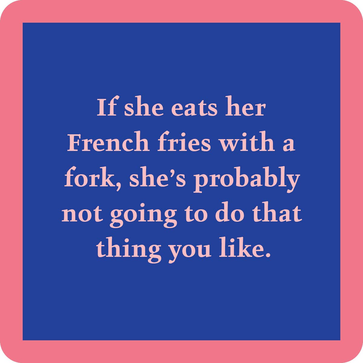 Drinks on Me coasters – French Fries