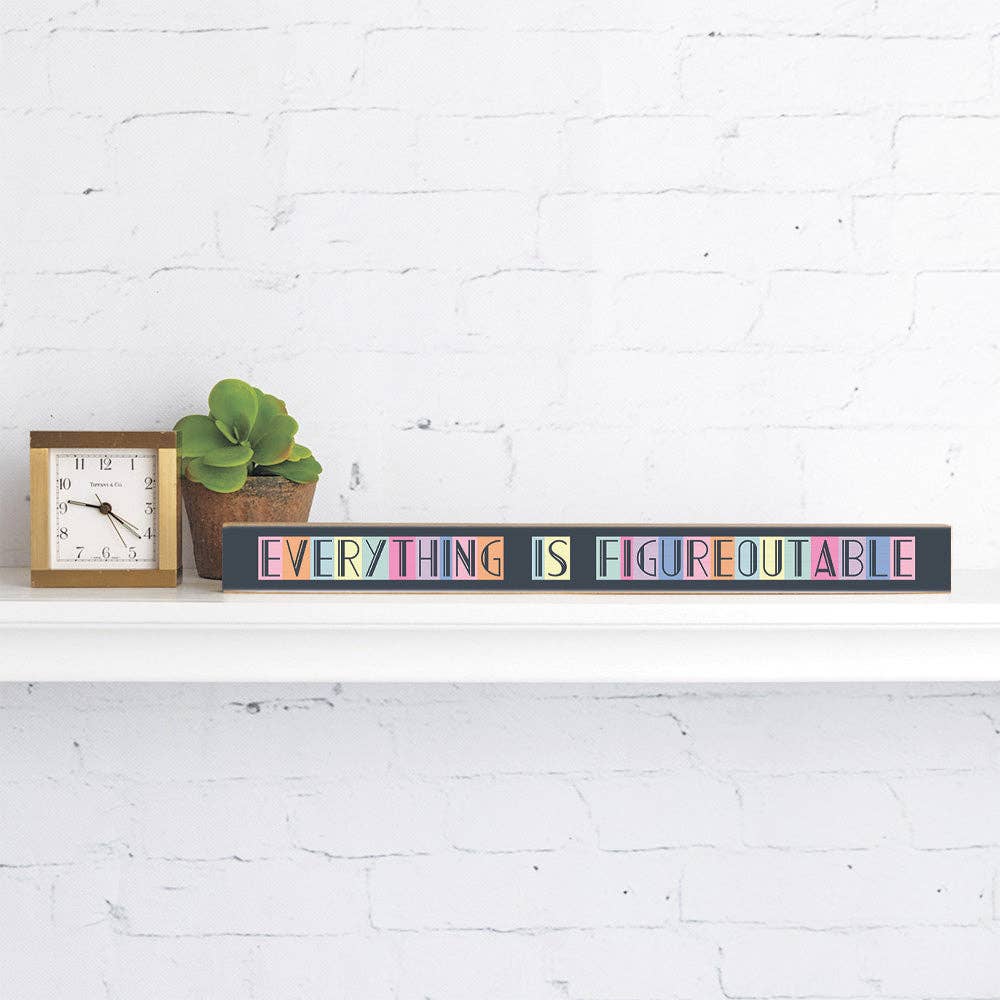 Rustic Marlin – Everything is Figureoutable Skinny Sign