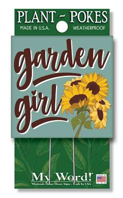 My Word! Plant Pokes – Garden Girl