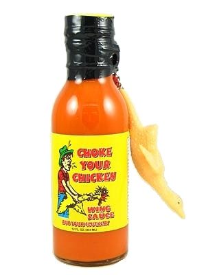 Choke Your Chicken Wing Sauce – Rub your Clucker!, 12oz.