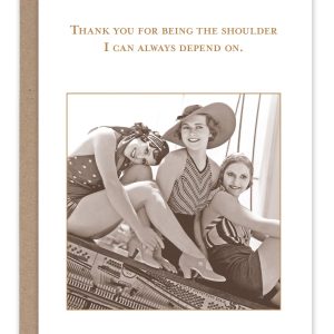 Shannon Martin Design – Shoulder Always Depend On Card