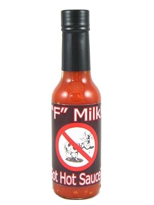“F” Milk! Got Hot Sauce?, 5oz.