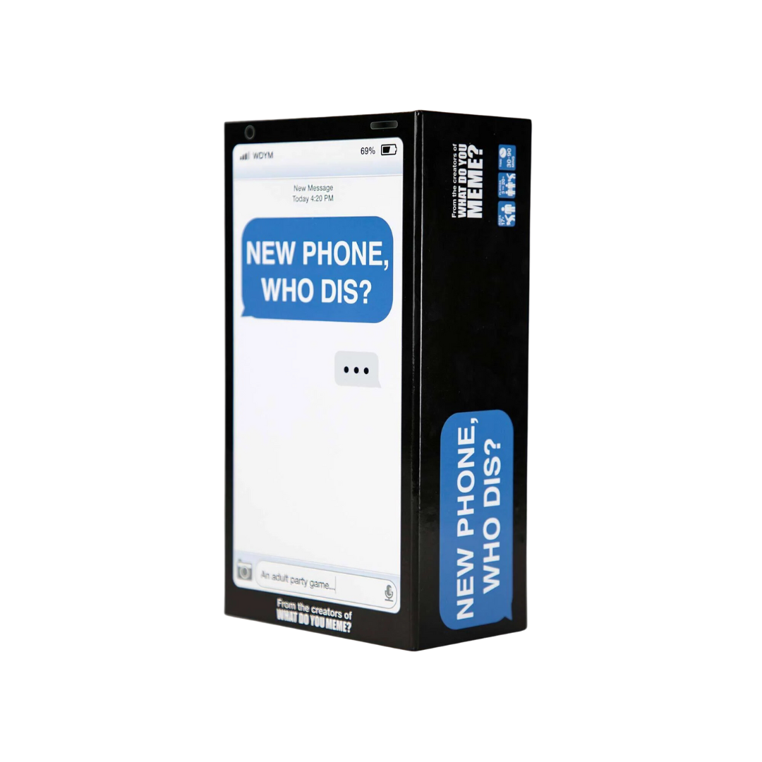 What Do You Meme? New Phone, Who Dis?