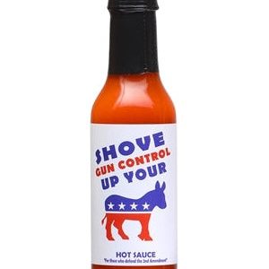 Hot Sauce Shove Gun Control Up Your ASS 5 oz Heat 6