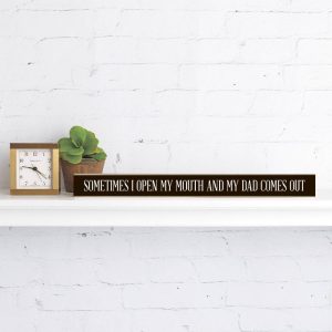 Rustic Marlin – Sometimes I open my mouth and my dad comes out Skinny