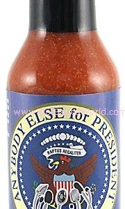 Anybody Else For President Hot Sauce, 5oz.