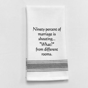Wild Hare Designs – Ninety percent of marriage is…