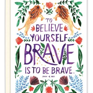 Biely & Shoaf – Believe Yourself Brave Encouragement Card