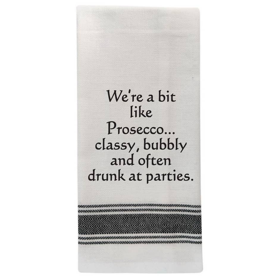 We’re a bit like Prosecco…