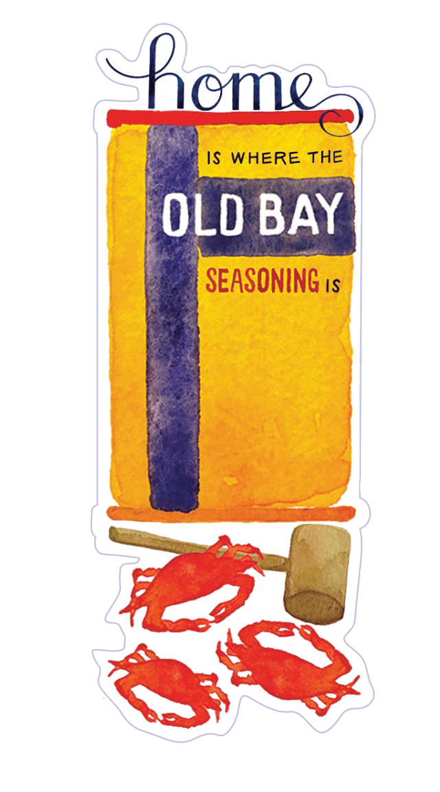 Maggie Moore Studio – Home Is Where the Old Bay Is Sticker