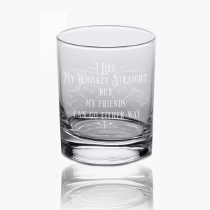 Calm Down Caren – I Like My Whiskey Straight but My Friends.. 10oz Roc