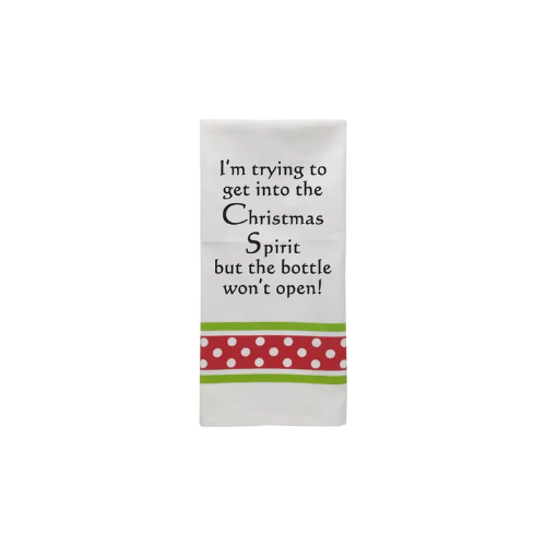 I’m Trying To Get in the Holiday Christmas Towel