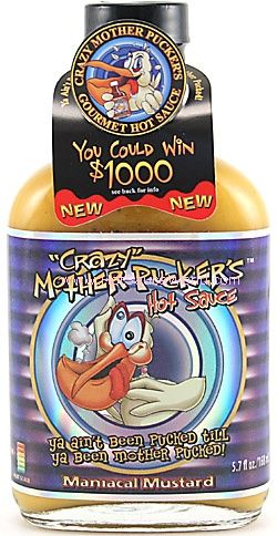Crazy Mother Pucker’s Maniacal Mustard Hot Sauce, 6.5oz.