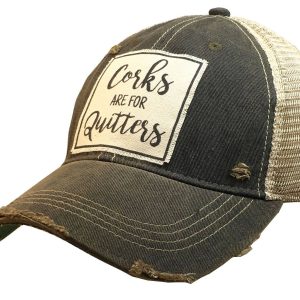 Vintage Life – Corks are for Quitters black Distressed Hat