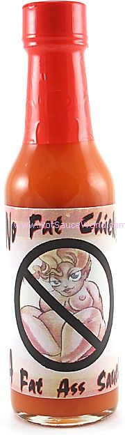 No Fat Chicks! A Fat Ass Sauce!, 5oz.