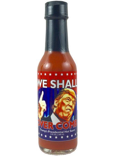 We Shall Over Comb Trump’s Presidential Hot Sauce, 5oz.