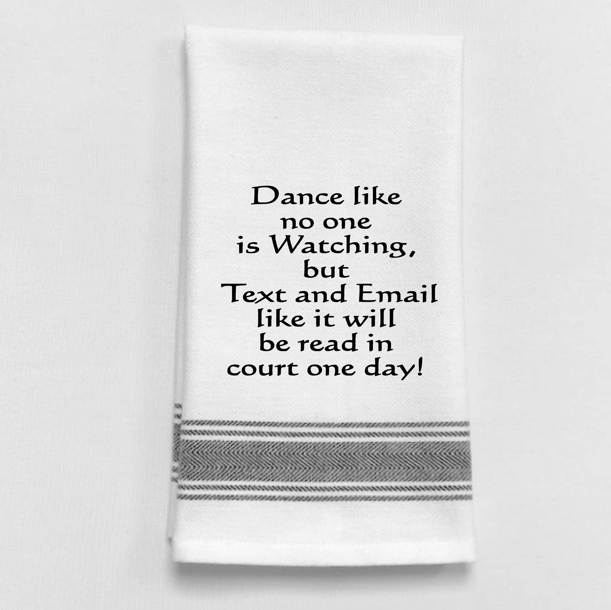 Wild Hare Designs – BB-D-89 Dance like no one is watching but text and