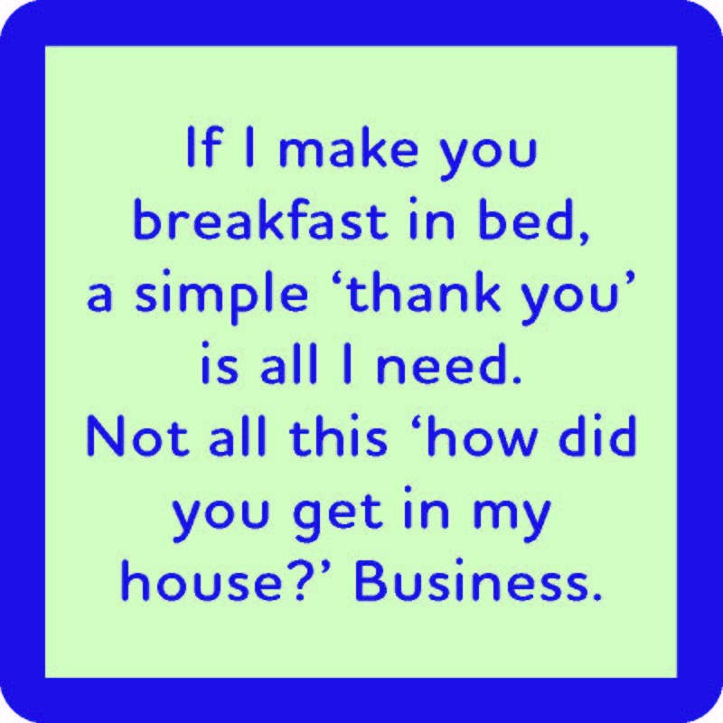 Drinks on Me coasters – Breakfast in Bed