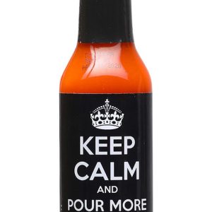 Keep Calm and Pour More Cayenne On Hot Sauce, 5oz.