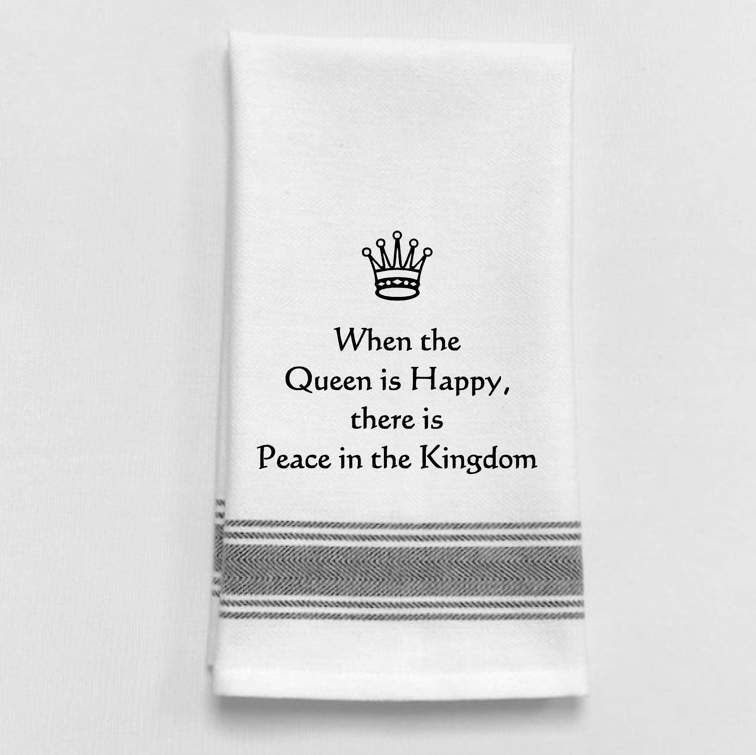 Wild Hare Designs – BB-W-97 When the Queen is happy, there is peace i