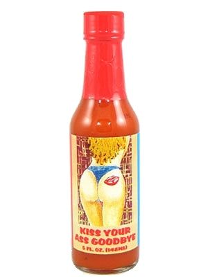Kiss Your Ass Goodbye Hot Sauce, 5oz.