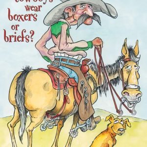 Boxers Or Briefs?- Birthday Greeting from Leanin’ Tree