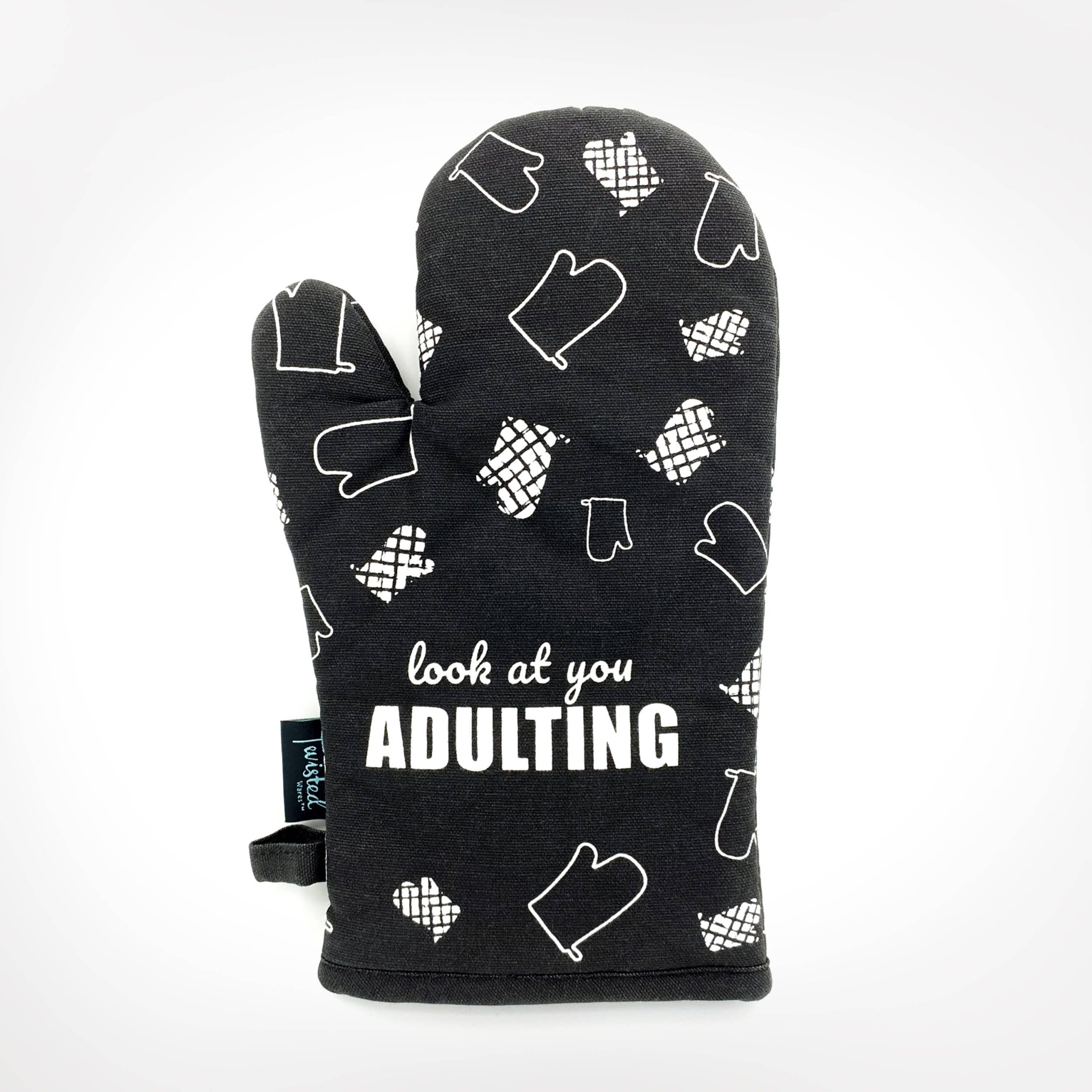 Twisted Wares – Look At You Adulting OVEN MITT