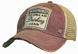 Vintage Life – Warning The Girls Are Drinking Again Trucker Baseball C