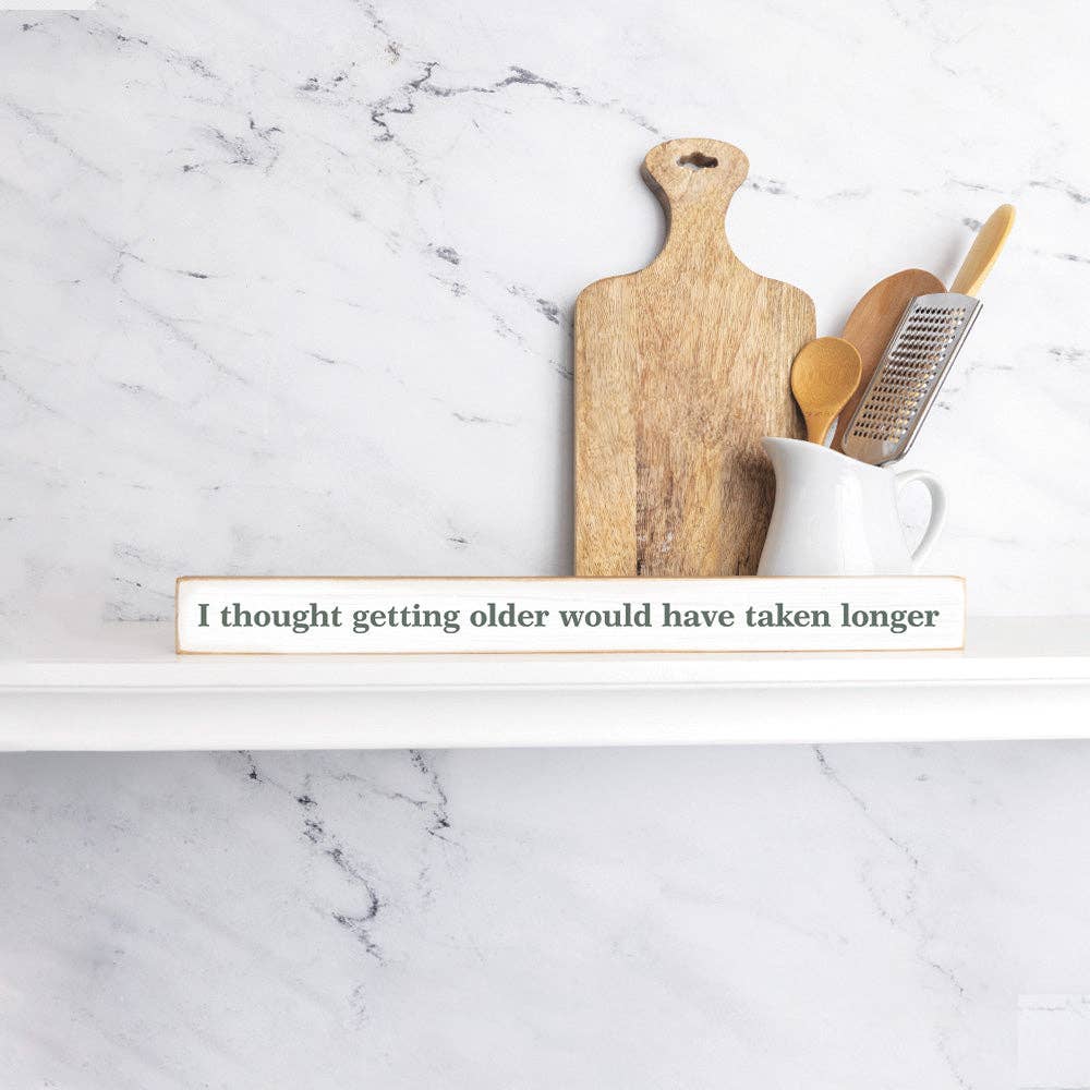 Rustic Marlin – I thought getting older would have taken longer Skinny
