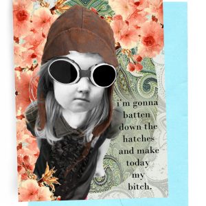 Erin Smith Art – 345 My Bitch Greeting Card
