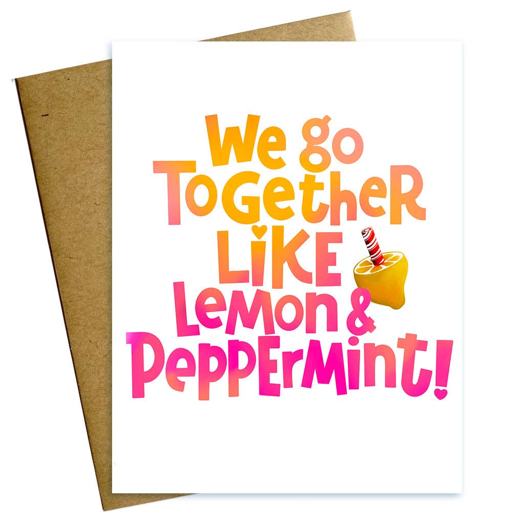 Maggie Moore Studio – We Go Together Like Lemon and Peppermint Valenti