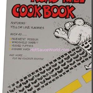 The Original Roadkill Cookbook