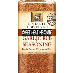 Sweet Heat Mesquite Garlic Rub & Seasoning 1lb10oz Garlic Festival Foo