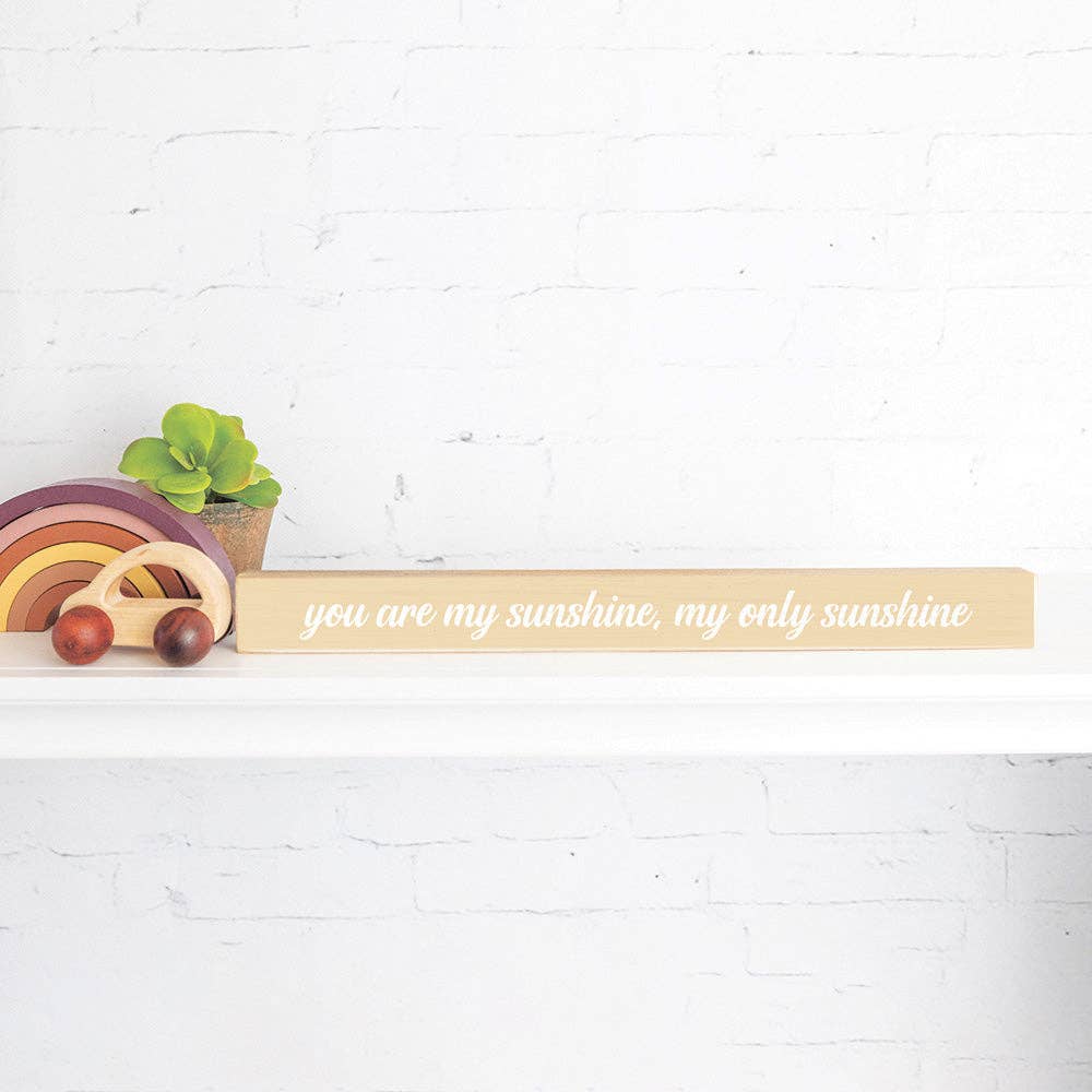 Rustic Marlin – You are my sunshine, my only sunshine Skinny Sign