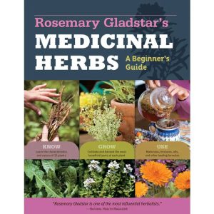 Rosemary Gladstar’s Medicinal Herbs: A Beginner’s Guide