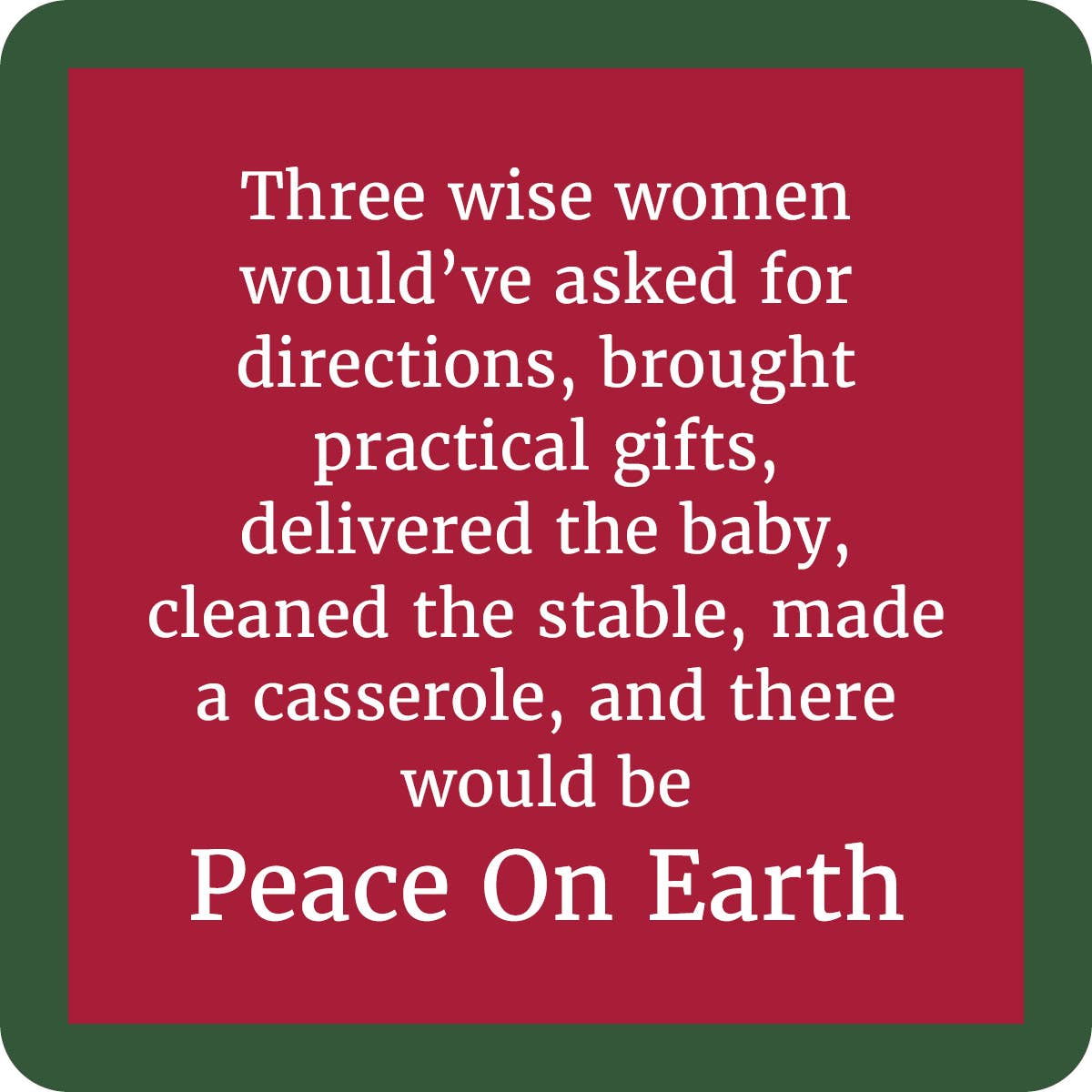 Drinks on Me coasters – Peace On Earth