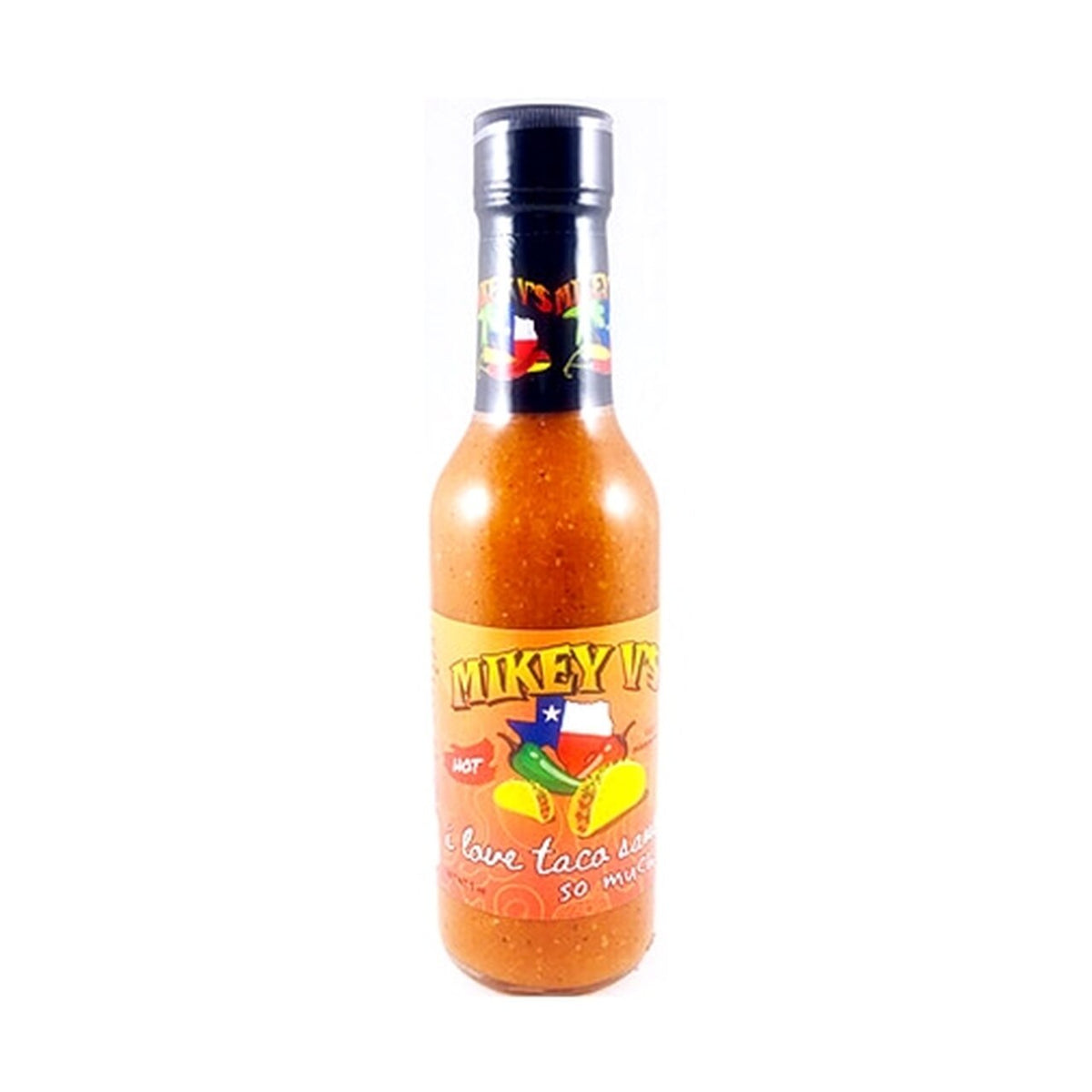 Mikey V’s I Love Tacos So Much Hot Sauce