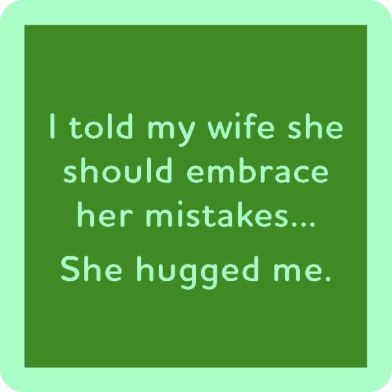 Drinks on Me coasters – She Hugged Me